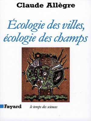 cover image of Ecologie des villes, écologie des champs